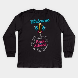 Welcome Back to School Kids Long Sleeve T-Shirt